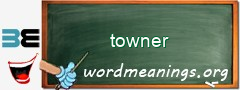 WordMeaning blackboard for towner